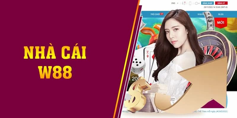 Giới thiệu về W88 – nền tảng cá cược chuyên nghiệp